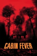 Poster de "Cabin Fever"